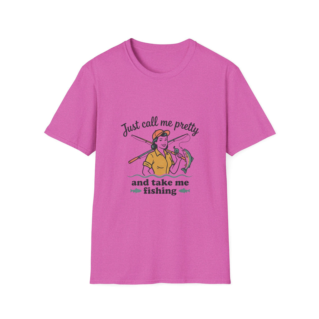 Fishing Graphic T-Shirt — "Just Call Me Pretty and Take Me Fishing" Casual Outdoor Tee