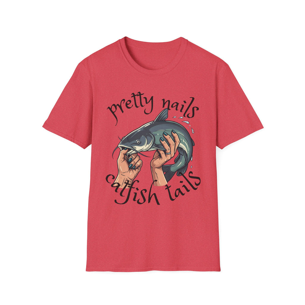 T-Shirt — “Pretty Nails, Catfish Tails” Fishing Graphic Tee
