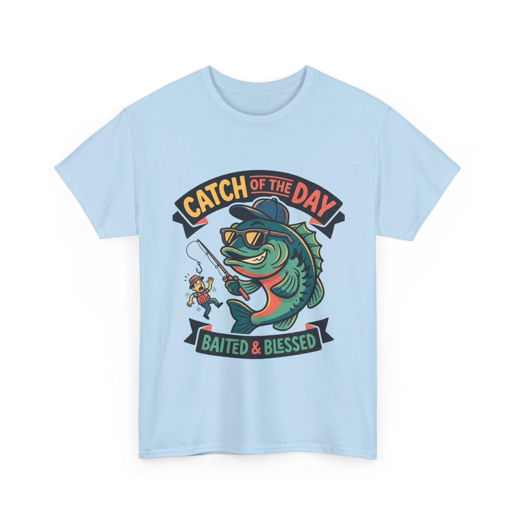 Catch of the Day T-Shirt — "Baited & Blessed" Fishing Graphic Tee