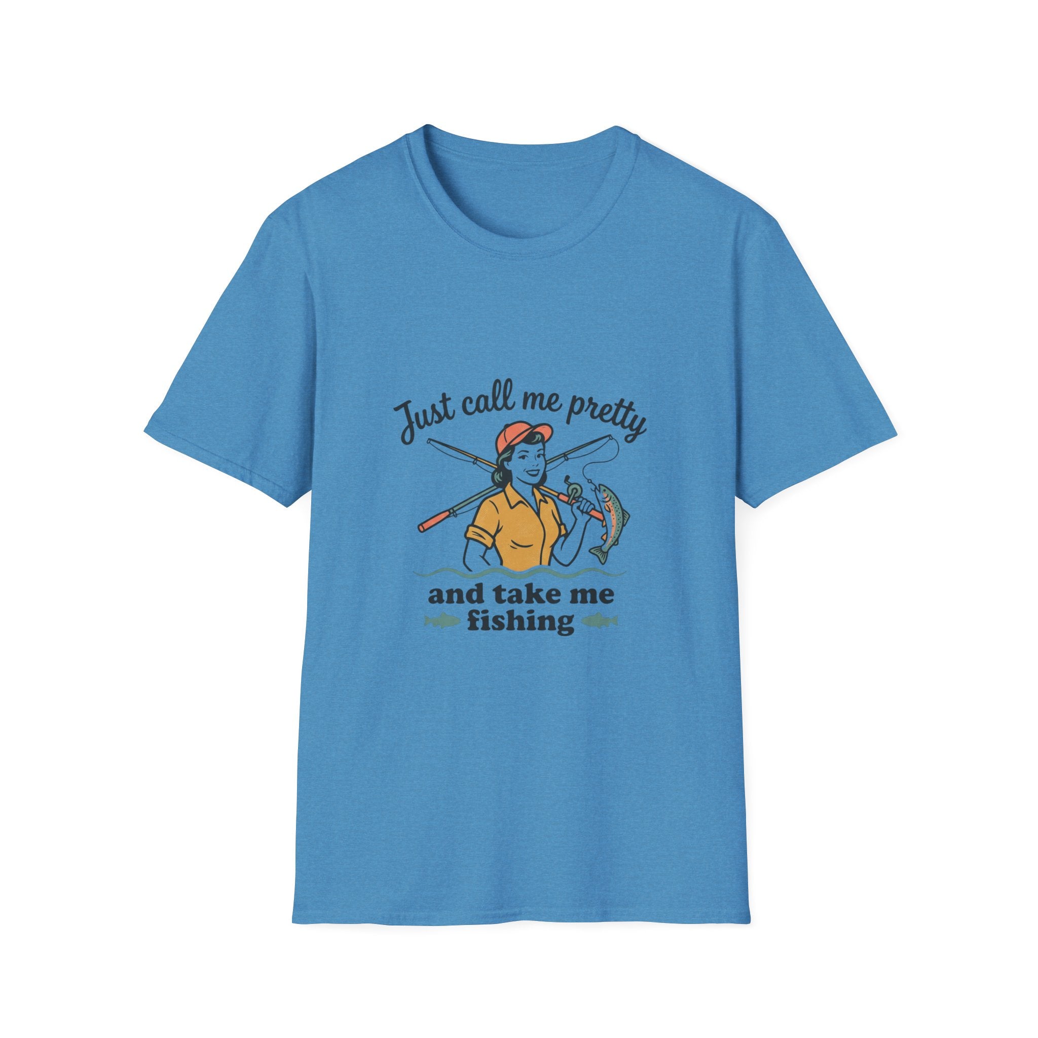 Fishing Graphic T-Shirt — "Just Call Me Pretty and Take Me Fishing" Casual Outdoor Tee