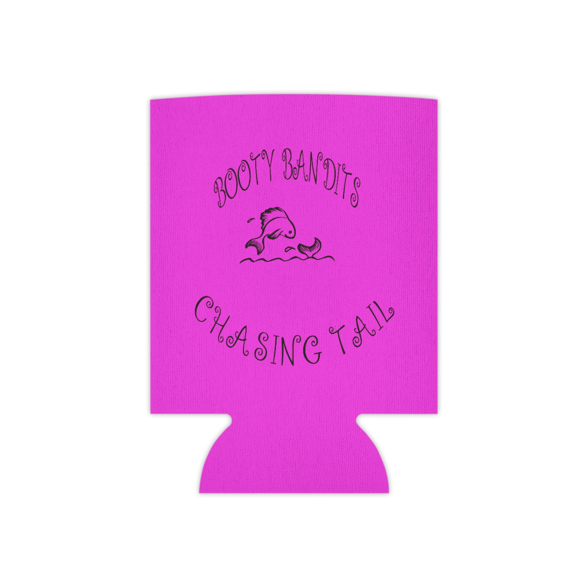 Can Cooler - "Booty Bandits Chasing Tail" Neon Pink Koozie