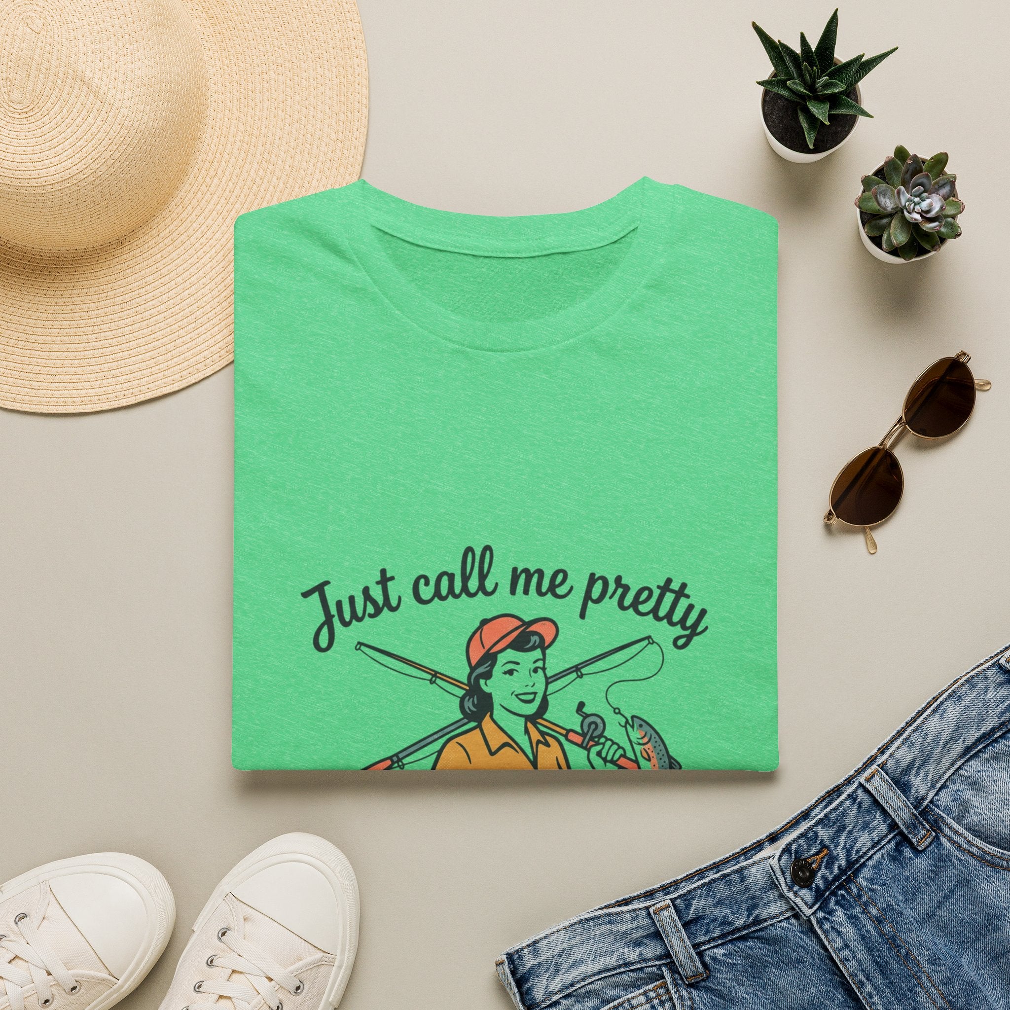 Fishing Graphic T-Shirt — "Just Call Me Pretty and Take Me Fishing" Casual Outdoor Tee