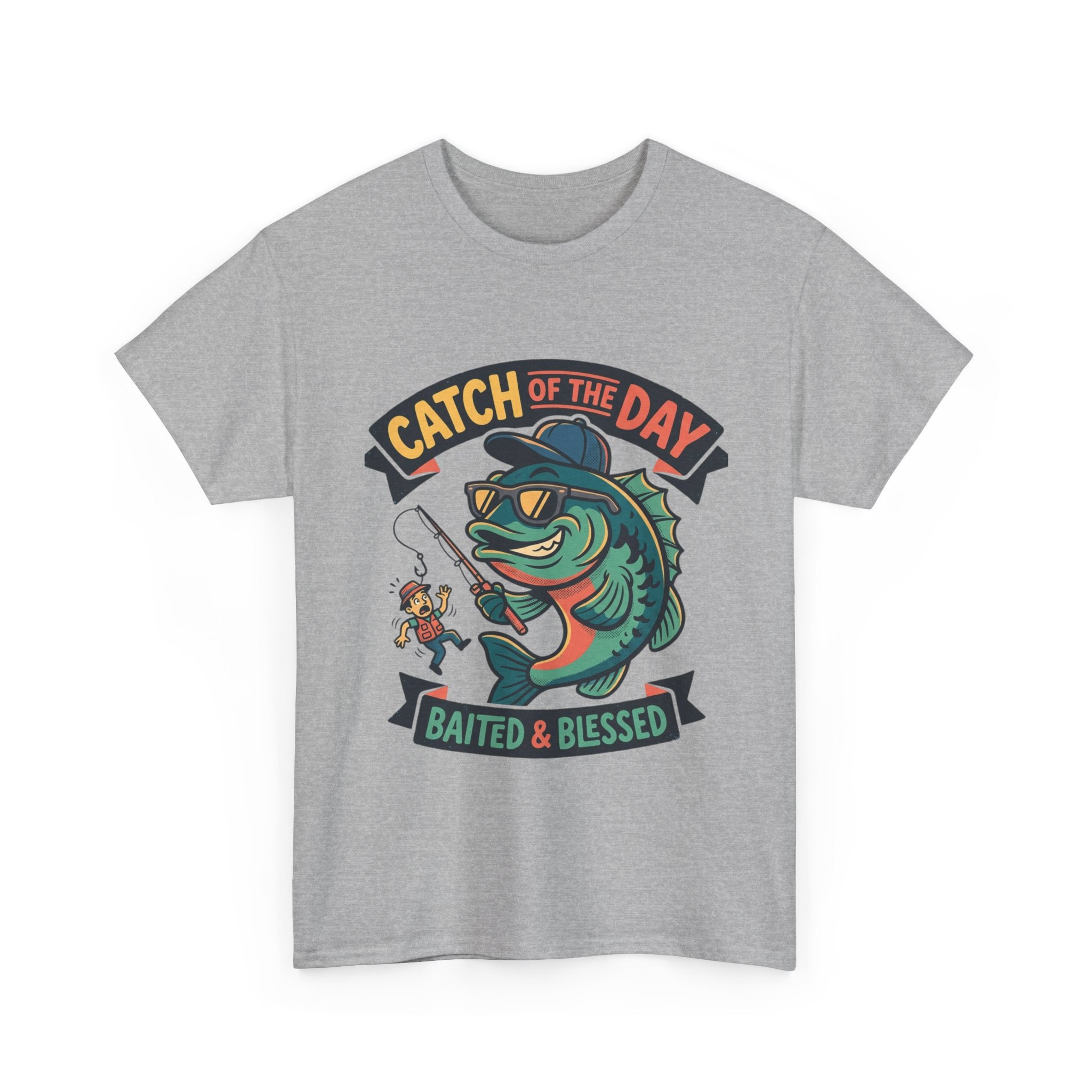 Catch of the Day T-Shirt — "Baited & Blessed" Fishing Graphic Tee