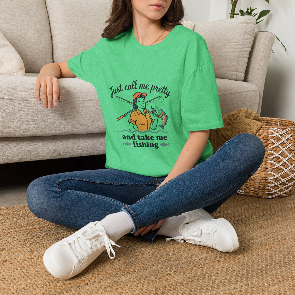 Fishing Graphic T-Shirt — "Just Call Me Pretty and Take Me Fishing" Casual Outdoor Tee