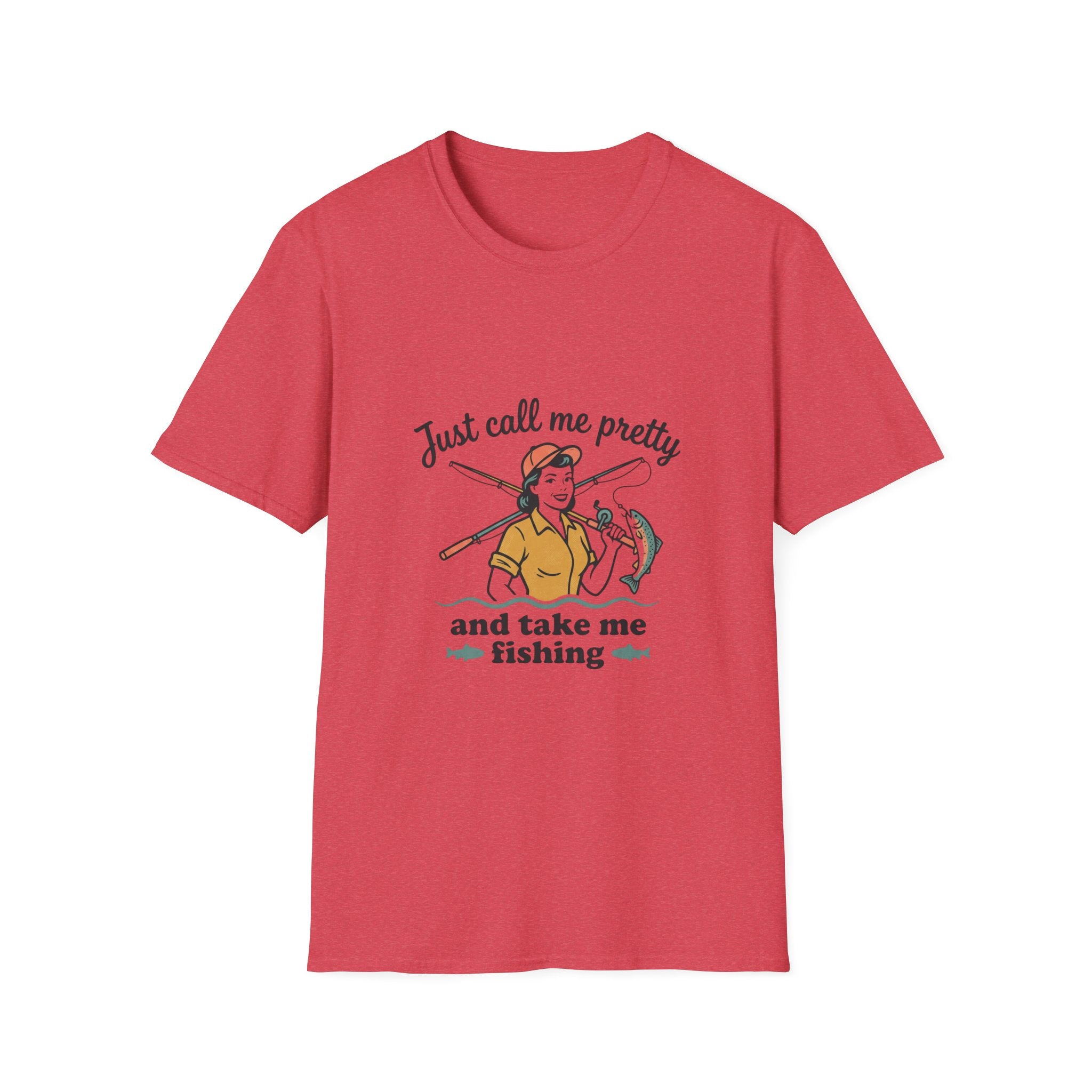Fishing Graphic T-Shirt — "Just Call Me Pretty and Take Me Fishing" Casual Outdoor Tee
