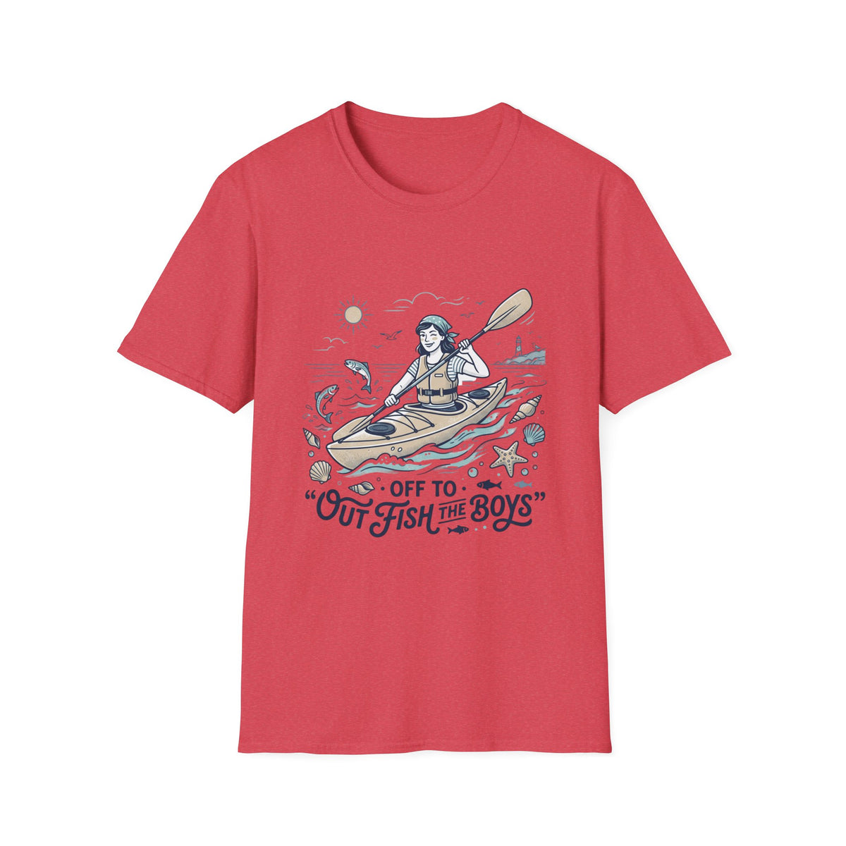 Kayaking T-Shirt — “Off to Out Fish the Boys” Outdoor Adventure Tee